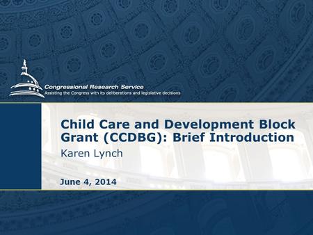 Child Care and Development Block Grant (CCDBG): Brief Introduction
