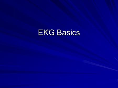 EKG Basics.