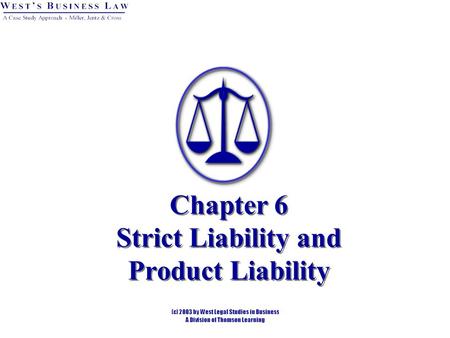 Chapter 6 Strict Liability and Product Liability