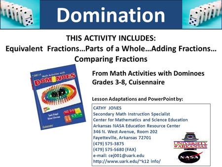 Domination THIS ACTIVITY INCLUDES: