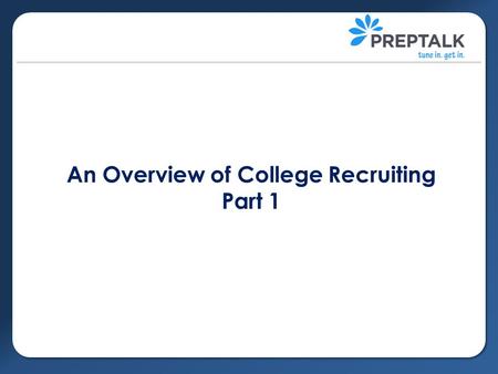 An Overview of College Recruiting Part 1. NCAA Background Who is the NCAA? The National Collegiate Athletic Association is a semi-voluntary association.