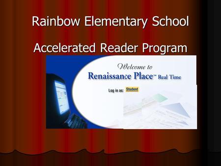 Rainbow Elementary School Accelerated Reader Program.