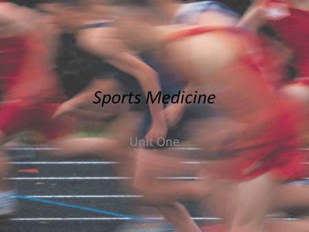 Sports Medicine Unit One. What is Sports Medicine Sports medicine refers to a broad field of medical practices related to physical activity and sport.