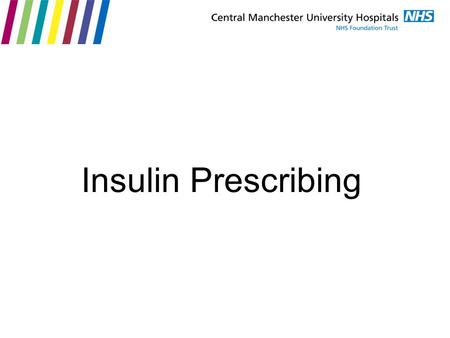 Insulin Prescribing.