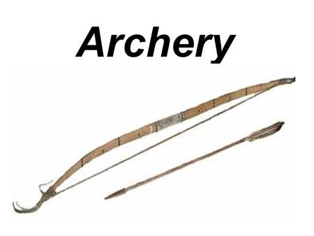 Archery.