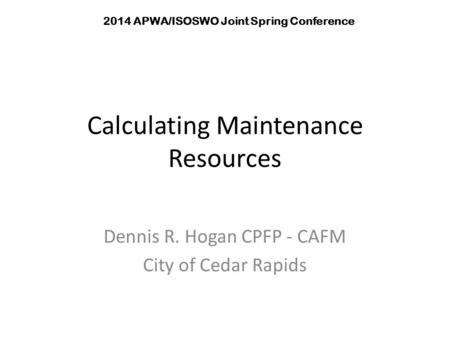 Calculating Maintenance Resources