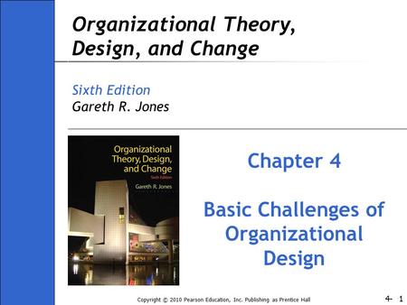 Basic Challenges of Organizational Design