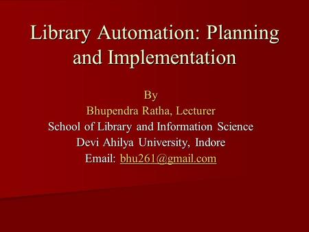 Library Automation: Planning and Implementation