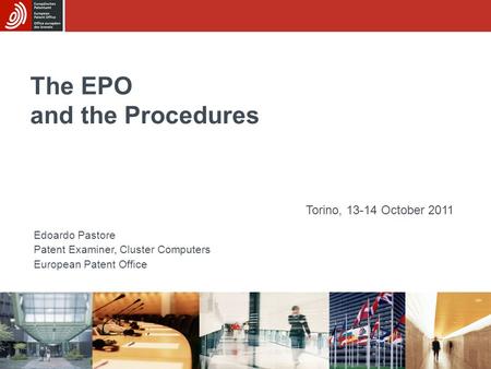 The EPO and the Procedures