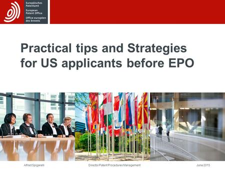 Practical tips and Strategies for US applicants before EPO