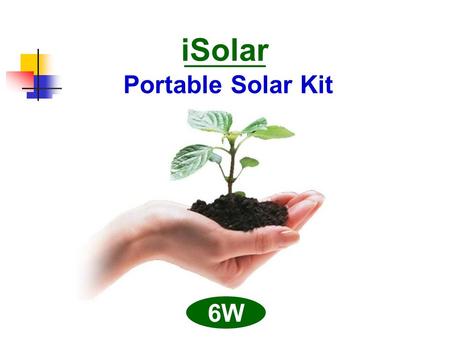 ISolar Portable Solar Kit 6W. 4 options of pattern A01A02.