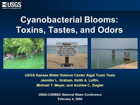 Cyanobacterial Blooms: Toxins, Tastes, and Odors