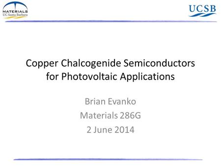 Copper Chalcogenide Semiconductors for Photovoltaic Applications