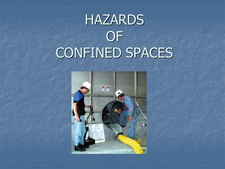HAZARDS OF CONFINED SPACES. City of Langley As per OG #2.14.06, Confined Space Rescue, Policy: As per OG #2.14.06, Confined Space Rescue, Policy: “Only.