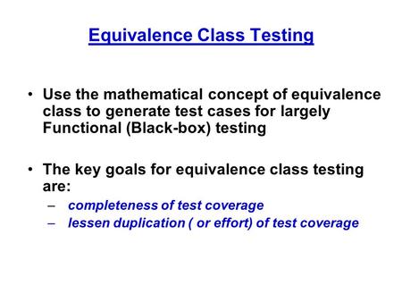 Equivalence Class Testing
