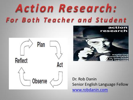 Action Research: For Both Teacher and Student