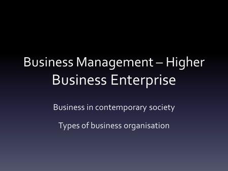 Business Management – Higher Business Enterprise