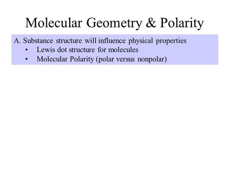 Molecular Geometry & Polarity