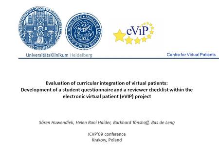 Evaluation of curricular integration of virtual patients: Development of a student questionnaire and a reviewer checklist within the electronic virtual.