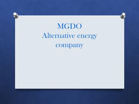 MGDO Alternative energy company. The city where we`re building the house is Santiago, Chile and this is what the house looks like.