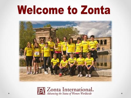 Section I - Overview  Mission, vision, history and structure  Biennial goals and service projects  Zonta International and Zonta International Foundation.