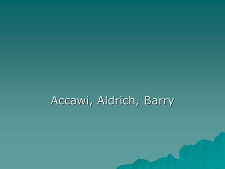 Accawi, Aldrich, Barry. Accawi – Language  Accawi’s essay is particularly enjoyable for its humor in the way natural disasters and the inhabitants of.