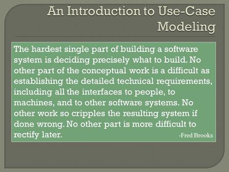 An Introduction to Use-Case Modeling