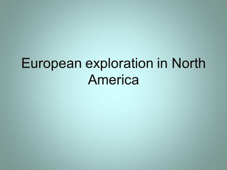European exploration in North America