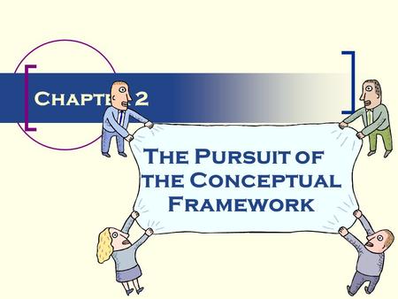 The Pursuit of the Conceptual Framework