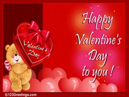 The word Valentine has two meanings. It can imply a card sent or given to a sweetheart) on Saint Valentine's Day. It can also indicate any particular.