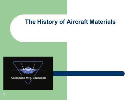 The History of Aircraft Materials