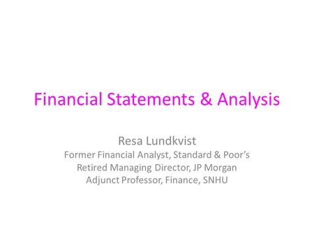 Financial Statements & Analysis