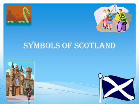 Symbols Of Scotland.