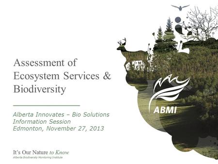 Assessment of Ecosystem Services & Biodiversity