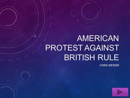 American Protest Against British Rule