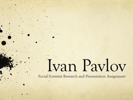 Social Scientist Research and Presentation Assignment