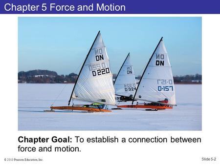 Chapter 5 Force and Motion