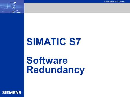 SIMATIC S7 Software Redundancy