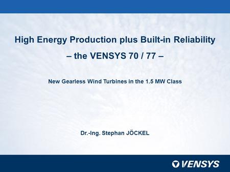 High Energy Production plus Built-in Reliability