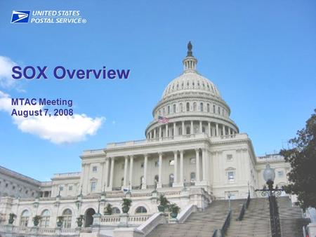 ® SOX Overview MTAC Meeting August 7, 2008. The Sarbanes-Oxley Act  Enacted in 2002 as a result of a series of large corporate financial scandals  Improves.