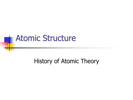 History of Atomic Theory