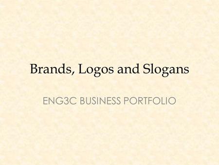 Brands, Logos and Slogans