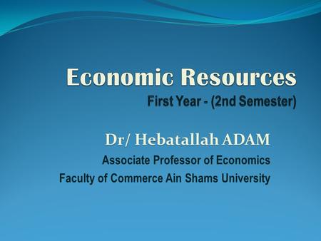 Economic Resources First Year - (2nd Semester)