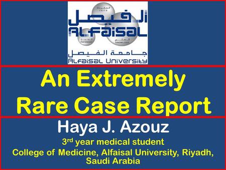 An Extremely Rare Case Report