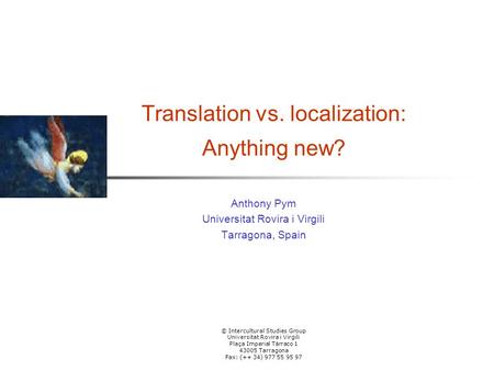 Translation vs. localization: Anything new?