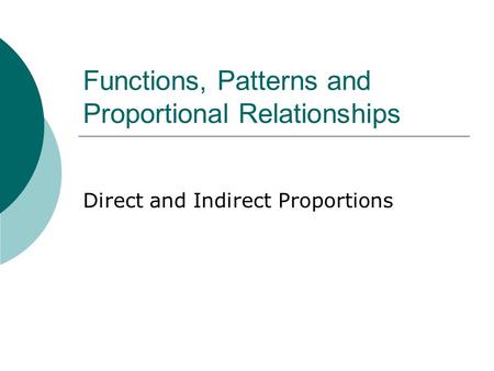 Functions, Patterns and Proportional Relationships