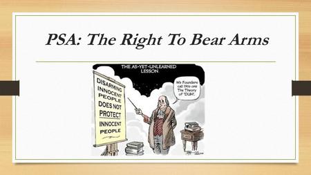 PSA: The Right To Bear Arms. Why Own Firearms? 200,000 times a year women use a gun to defend against sexual abuse 3/5 polled felons say they wont mess.