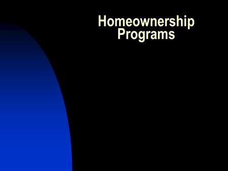 Homeownership Programs. Neighborhood Stabilization Programs (NSP) Property Requirements Property must be a vacant bank owned foreclosed property. Property.