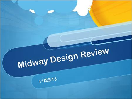 Midway Design Review 11/25/13. REES (Real-Time Evacuation System) Hantz Alvarez, EE Liyan Tang, CSE Pablo Alvarez, EE Joel Guifo Fogue, CSE.
