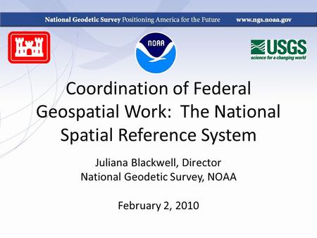 Juliana Blackwell, Director National Geodetic Survey, NOAA